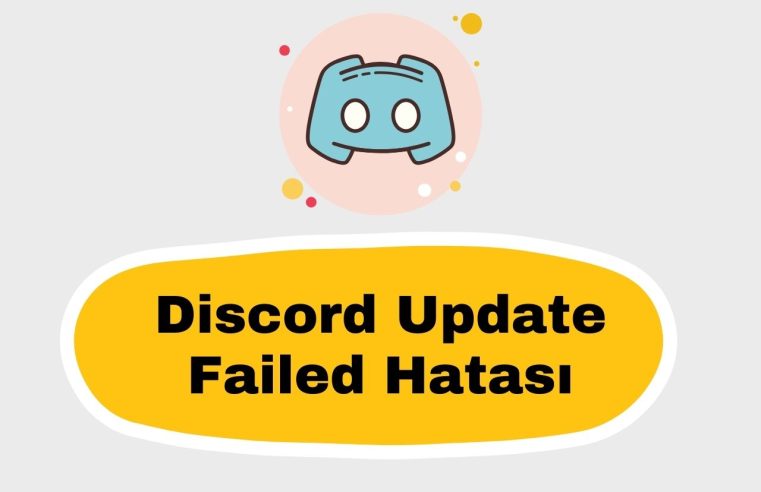 Discord Update Failed Hatası