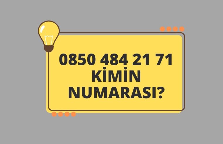 08504842171 Kimin Numarası?