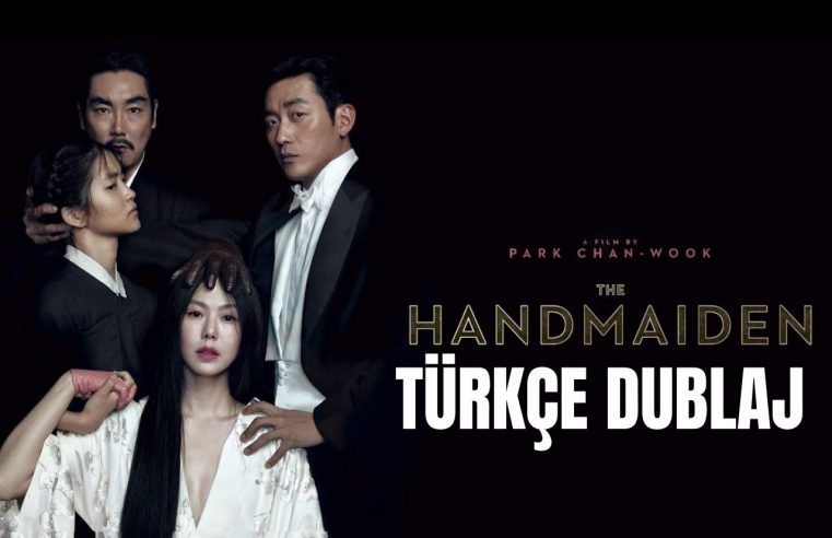 The Handmaiden İzle Türkçe Dublaj: Günahkar Bir Zevkin Gizemli Hikayesi