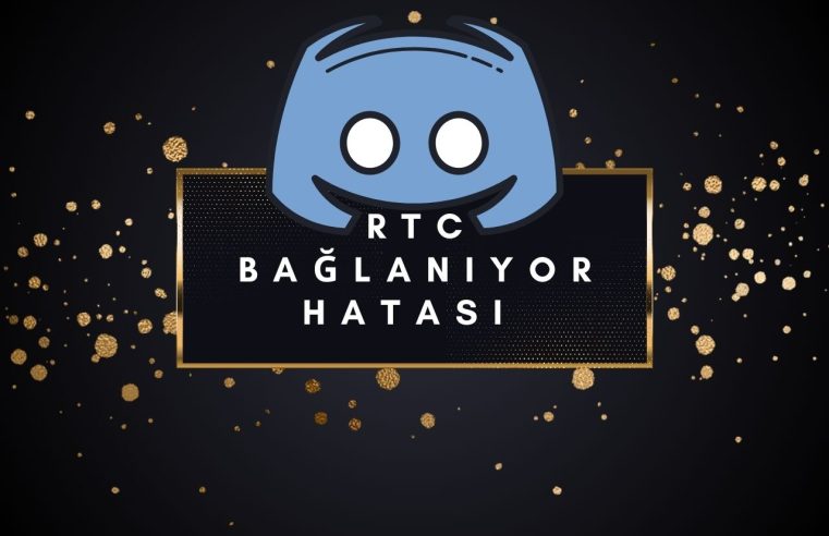 Discord RTC Bağlanıyor Hatası Çözümü 2024