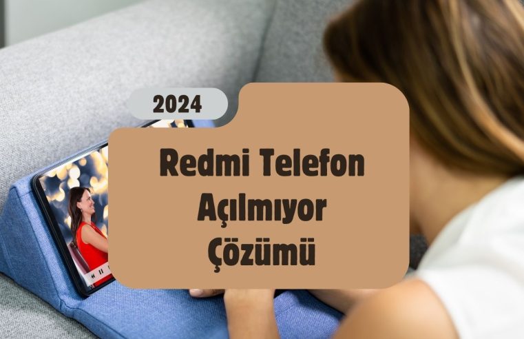 Redmi Telefon Açılmıyor Çözümü