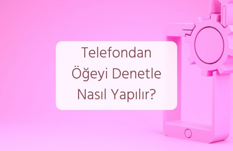 Telefondan Öğeyi Denetle Nasıl Yapılır?